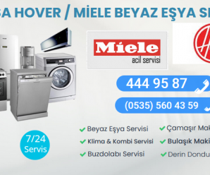 Manisa HOVER / Miele Beyaz Eşya Servisi 444 95 87