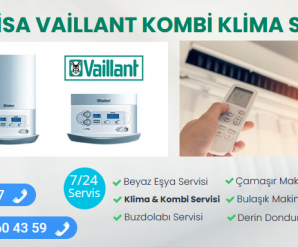 Manisa Vaillant Kombi Klima Servisi 444 95 87